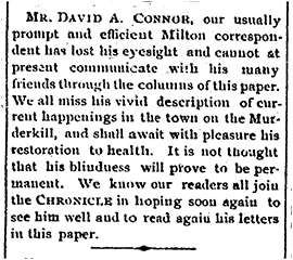 The Milford Chronicle reported Conner's "temporary blindness" in the May 26, 1893 issue, page 3, under "Milford Mentions"